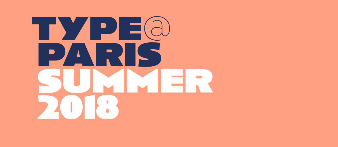 TypeParis – internationaler Typografie-Workshop