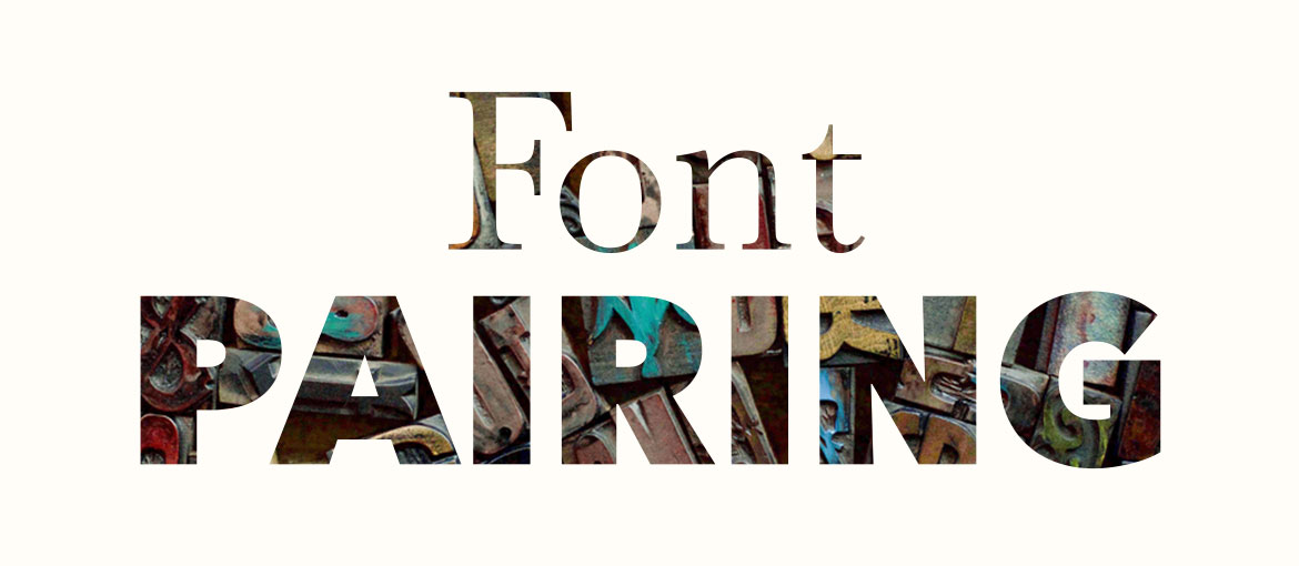 Wie kombiniert man Schriftarten? Font Pairing: Tools und Tipps